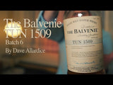 THE BALVENIE TUN 1509 Batch No.6
